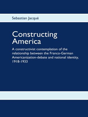 cover image of Constructing America